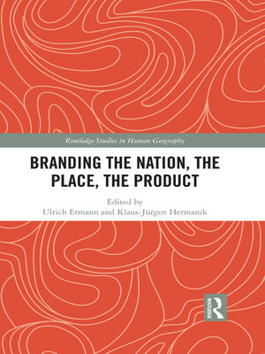 cover image of Branding the Nation, the Place, the Product